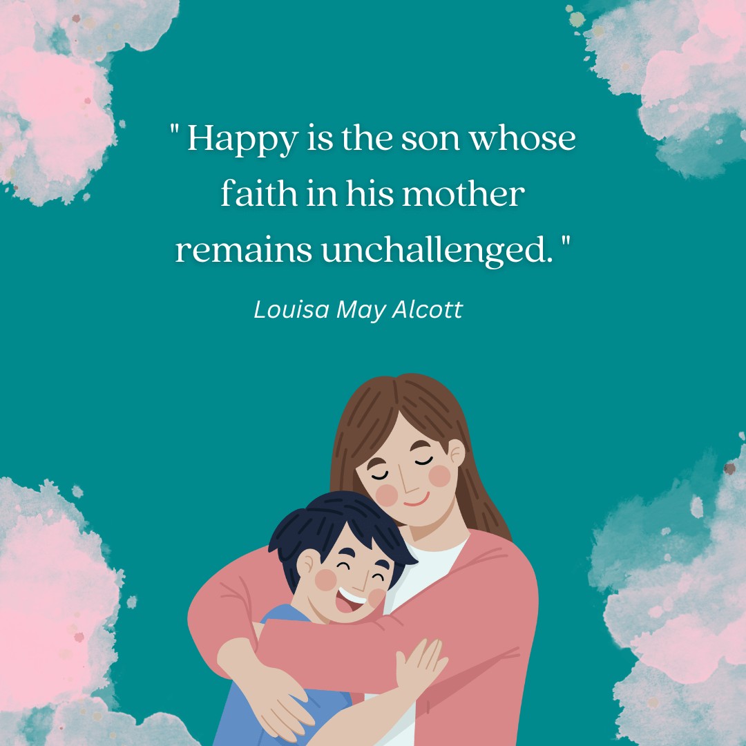 30 Mother and Son Quotes to Celebrate Their Unbreakable Bond