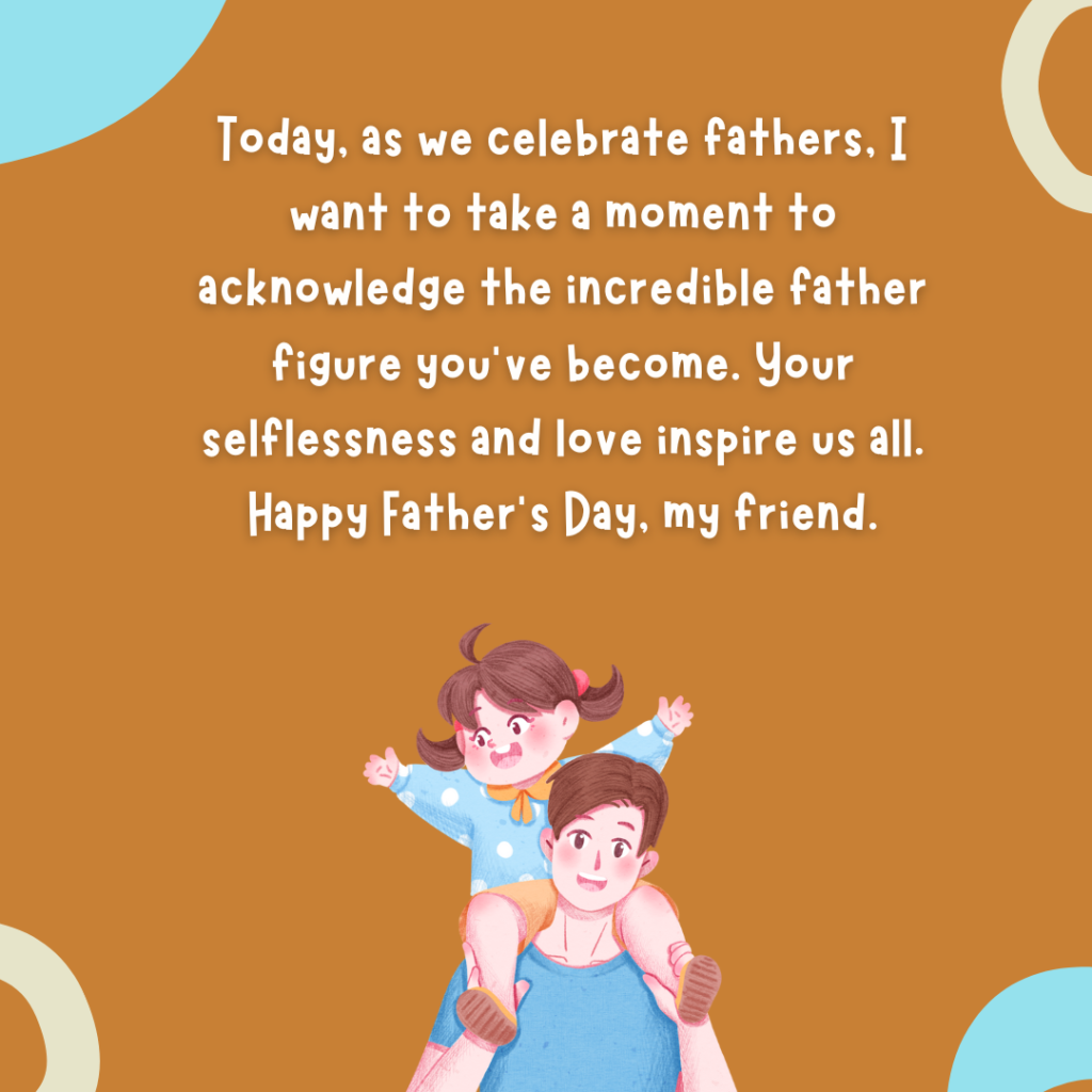 30 Best Simple Father's Day Wishes For Friends - Grrlwithdreeams