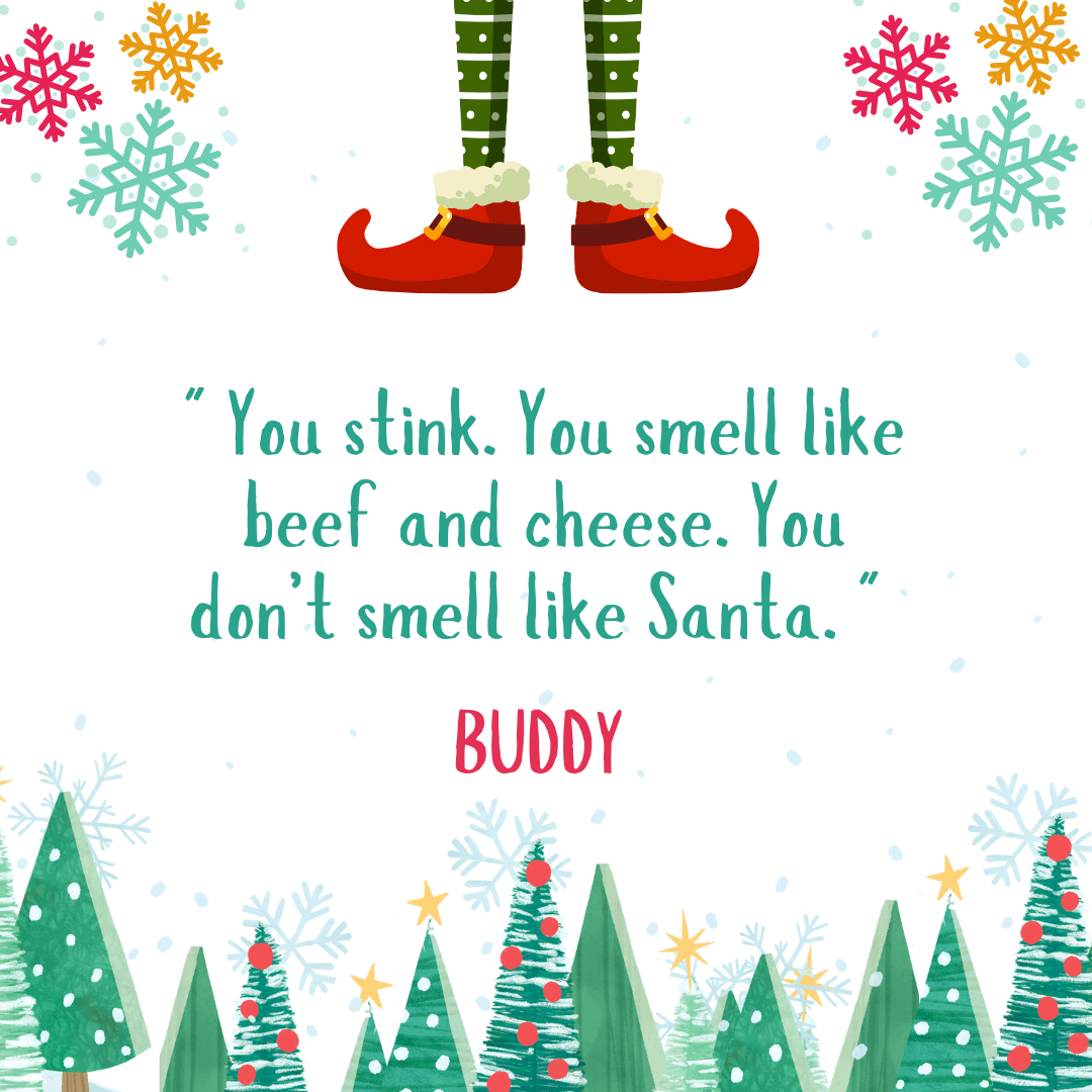 30 Best Funniest Quotes From Elf Movie Grrlwithdreeams 30 Best Funniest Quotes From Elf Movie Grrlwithdreeams