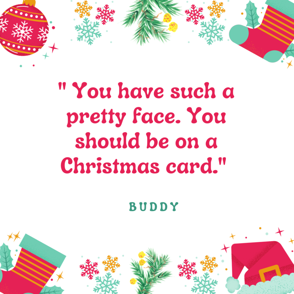 Sayings from Elf the Movie