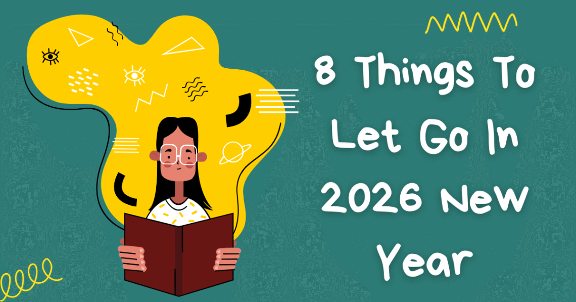 Things to let go in 2026