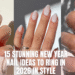 New Year Nail Ideas