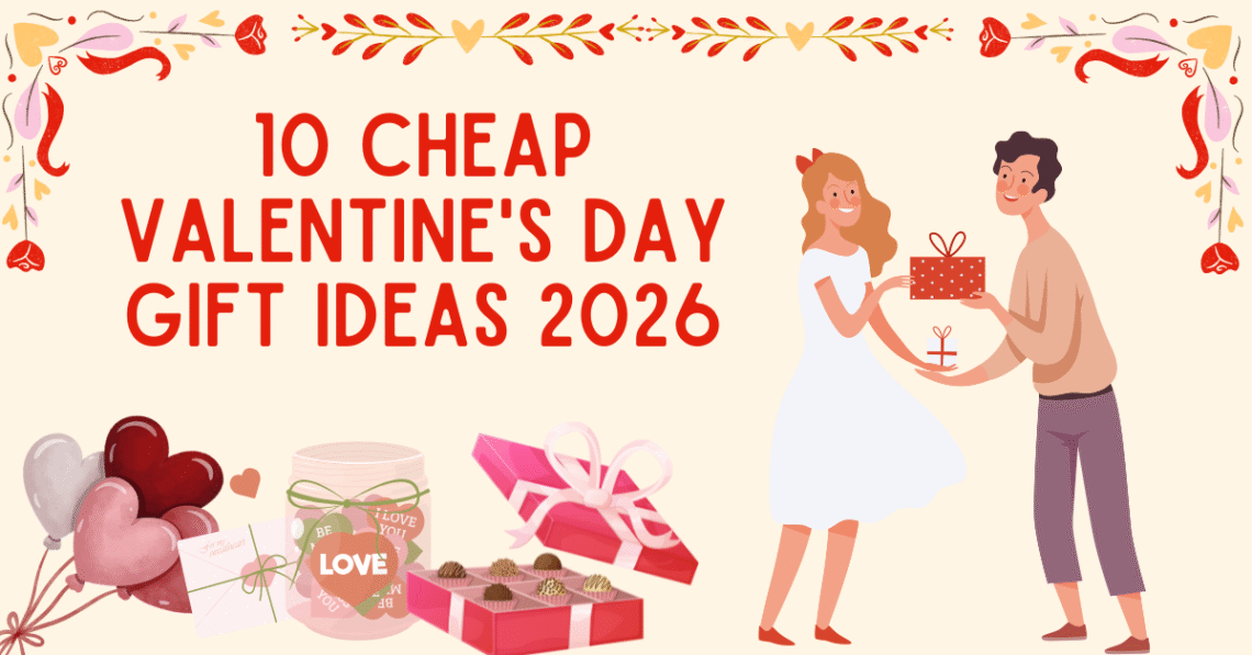 Cheap Valentine's Day Gift Ideas 2026