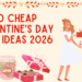 Cheap Valentine's Day Gift Ideas 2026