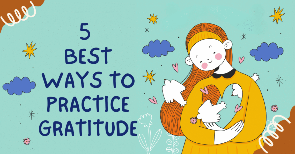 Ways To Practice Gratitude