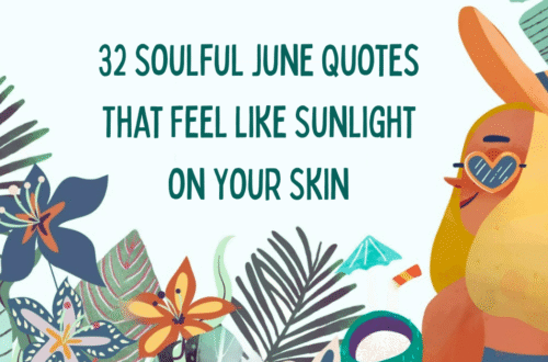 Soulful June quotes