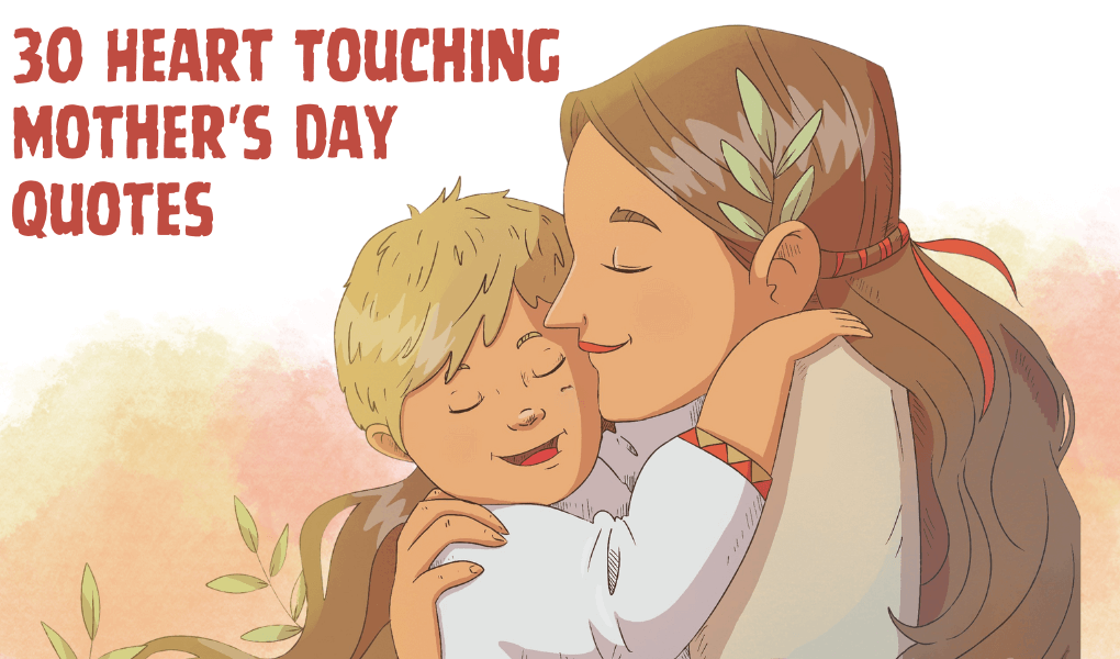 Heart Touching Mother's Day Quotes