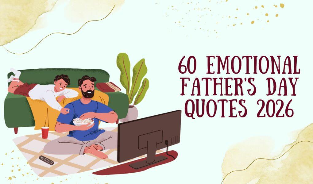Emotional Father's Day Quotes 2026