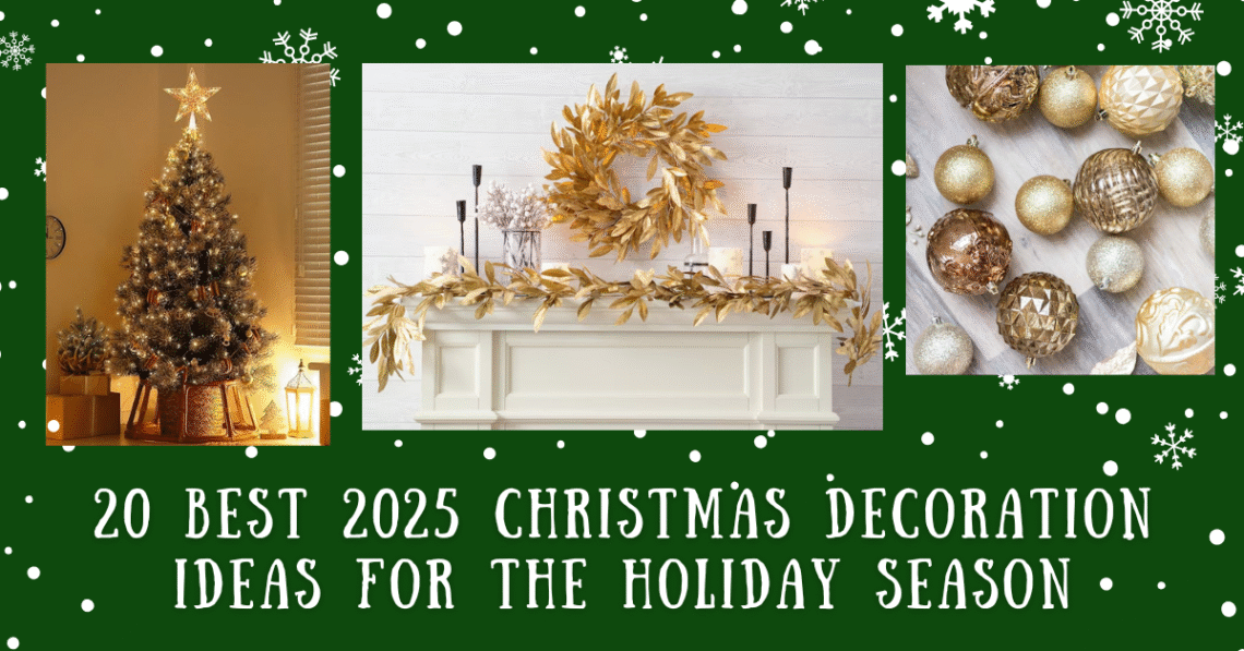 2025 Christmas Decoration Ideas