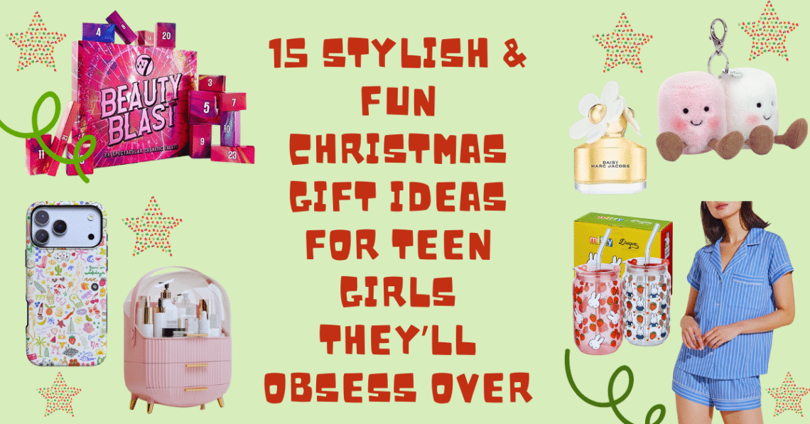 Christmas Gift Ideas for Teen Girls
