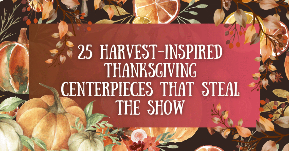 Thanksgiving Centerpieces