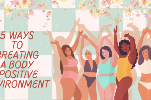 Create body positive environment