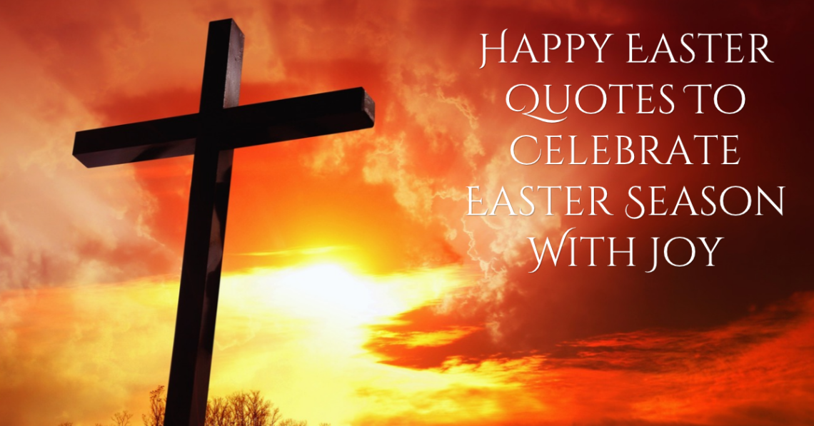 Easter Quotes 2027