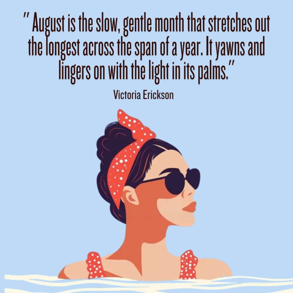 Short August Quotes