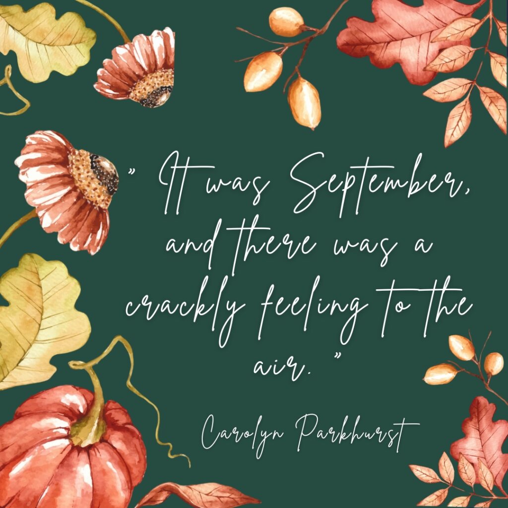 Welcome September Quotes